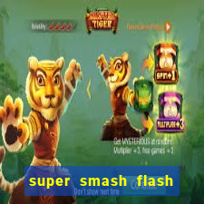 super smash flash 2 completo jogos 360